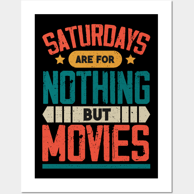 The Best Saturday quotes and Sayings Wall Art by JohnRelo